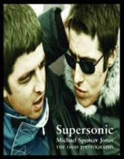Supersonic: The Oasis Photographs | Hardback Book