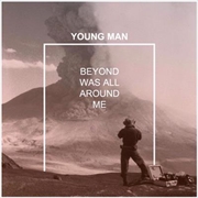 Buy Beyond Was All Around Me