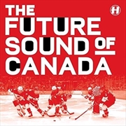 Buy Future Sound Of Canada