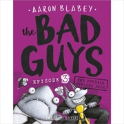 Bad Guys Episode 3: Furball St | Paperback Book