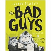 Bad Guys: Episode 2: Mission Unpluckable | Paperback Book