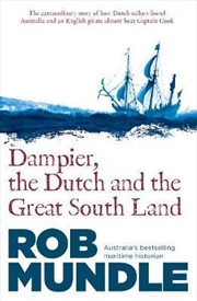 Dampier, the Dutch and the Great South Land | Paperback Book