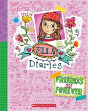 Buy Ella Diaries #7: Friends Not Forever