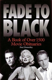 Fade to Black: The Book of Movie Obituaries | Paperback Book