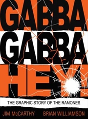 Gabba Gabby Hey: The Ramones Graphic | Paperback Book