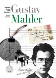 New Illustrated Lives of Great Composers: Mahler | Paperback Book