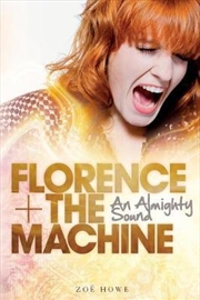 Florence + the Machine: An Almighty Sound | Paperback Book