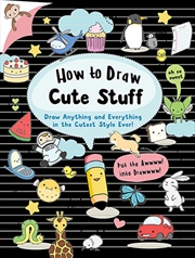 Buy How To Draw Cute Stuff