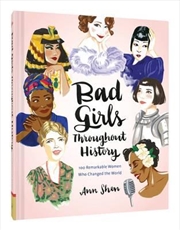Buy Bad Girls Throughout History