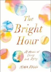 Buy The Bright Hour