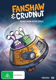 Buy Fanshaw and Crudnut - Slugs From Outer Space