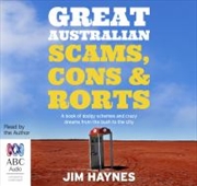 Buy Great Australian Scams, Cons and Rorts
