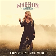 Buy Country Music Made Me Do It
