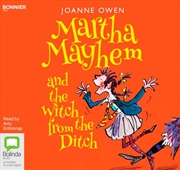 Buy Martha Mayhem and the Witch from the Ditch
