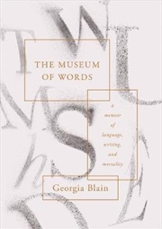The Museum of Words: A Memoir of Language, Writing, and Mortality | Paperback Book