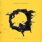 Buy All That Must Be - Deluxe Edition
