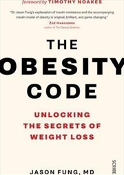 Buy The Obesity Code: Unlocking the Secrets of Weight Loss