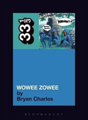 Pavements Wowee Zowee | Paperback Book