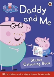 Buy Peppa Pig: Daddy and Me Sticker Colouring Book