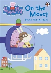 Buy Peppa Pig: On the Move! Sticker Activity Book