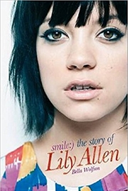 Smile: The Lily Allen Story | Paperback Book