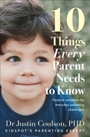 Buy 10 Things Every Parent Needs to Know