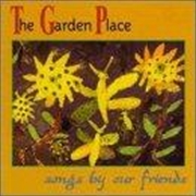 Buy Garden Place; Songs By Our Fri