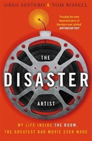 Disaster Artist: My Life Inside The Room | Paperback Book