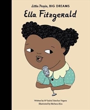Ella Fitzgerald (Little People, Big Dreams) | Hardback Book
