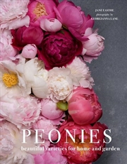 Buy Peonies - Beautiful Varieties For Home & Garden