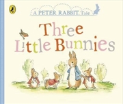 Buy Peter Rabbit Tales - Three Little Bunnies