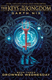 Buy Drowned Wednesday: The Keys to the Kingdom 3