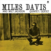 Buy Miles Davis and Milt Jackson Quintet/Sextet