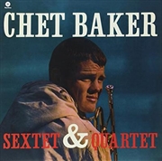 Buy Chet Baker Sextet and Quartet