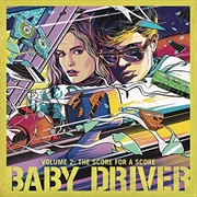 Buy Baby Driver - Volume 2 - The Score For A Score