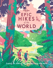 Buy Lonely Planet - Epic Hikes Of The World