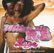 Buy Ultimate R & B Love 2008