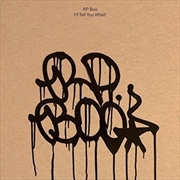 Buy Ill Tell You What