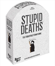 Stupid Deaths | Merchandise