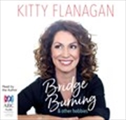 Buy Bridge Burning and Other Hobbies