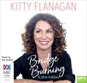 Buy Bridge Burning and Other Hobbies