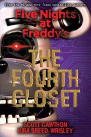 Buy Five Nights at Freddy's #3: The Fourth Closet