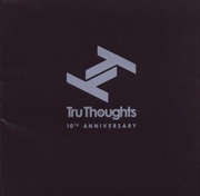 Buy Tru Thoughts 10th Anniversary