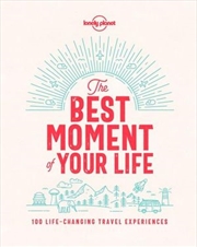 Buy The Best Moment Of Your Life