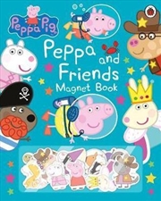 Buy Peppa Pig: Peppa and Friends Magnet Book