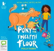 Buy Pony on the Twelfth Floor