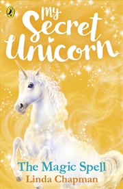 Buy My Secret Unicorn: The Magic Spell