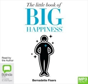 Buy The Little Book of Big Happiness