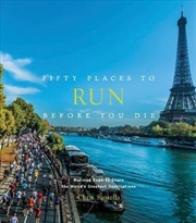 Buy Fifty Places To Run Before You Die