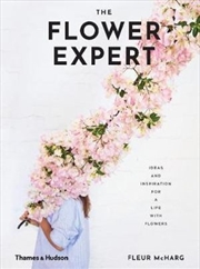 Buy The Flower Expert Ideas and Inspiration for a Life with Flowers